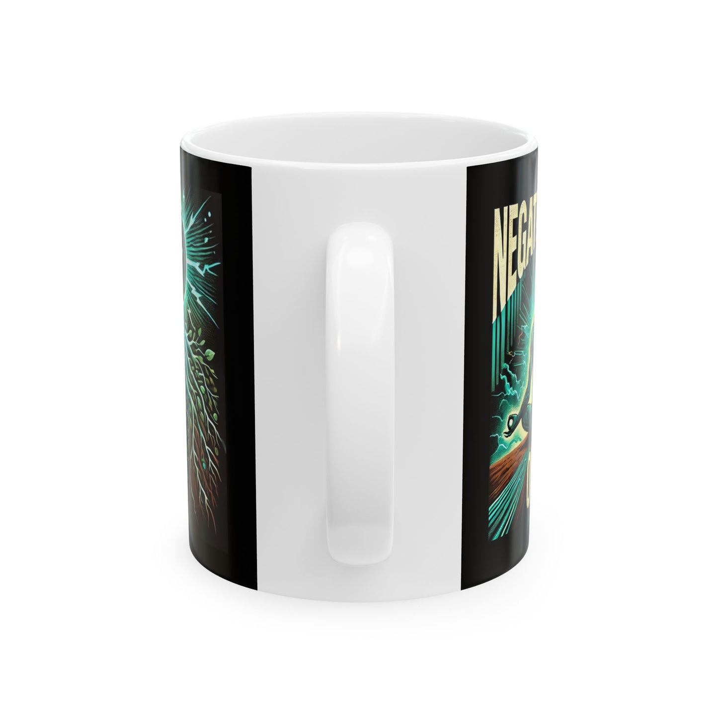 Negative Vibes Only – Grounding Energy Mug ☕⚡